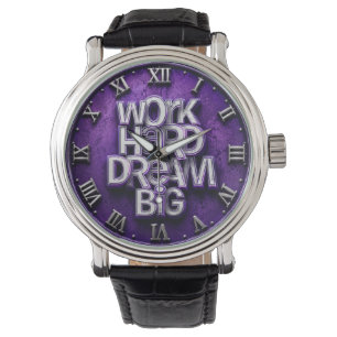 Work Hard Dream Big Office Purple Watch