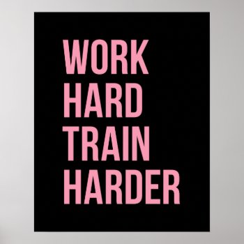 Work Hard Fitness Inspirational Quote Poster Pink by ArtOfInspiration at Zazzle