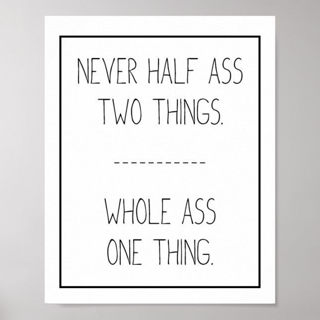 Work Hard Humor Quote Poster (Front)