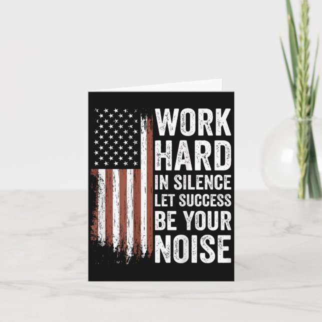 Work Hard In Silence Let Success Be Your Noise (on Card (Front)
