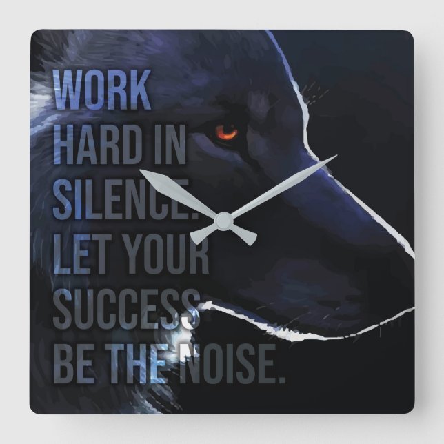 Work Hard In Silence - Success - Wolf Motivational Square Wall Clock (Front)