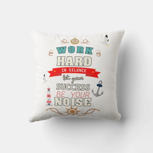 Work Hard in Silence  Throw Pillow (Back)