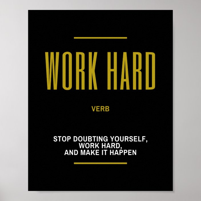 Work Hard Inspirational Quote Poster | Zazzle.com