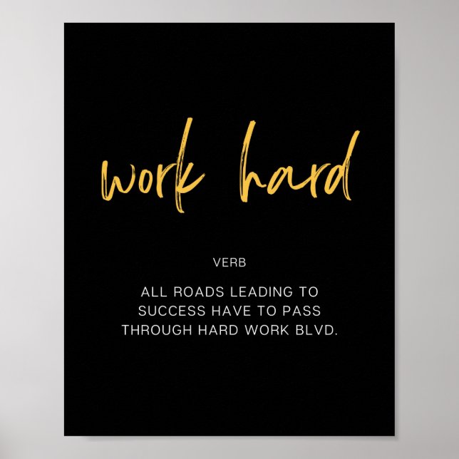 Work Hard Inspiring Quote Poster (Front)