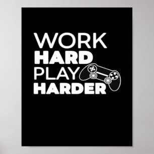 Work Hard Play Hard Classic Essential Poster