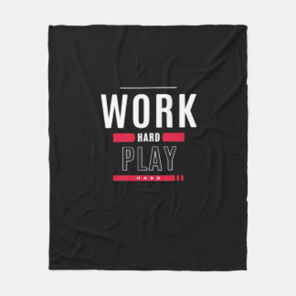 Work Hard Play Hard Classic Viral Fleece Blanket