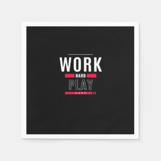 Work Hard Play Hard Classic Viral Napkins