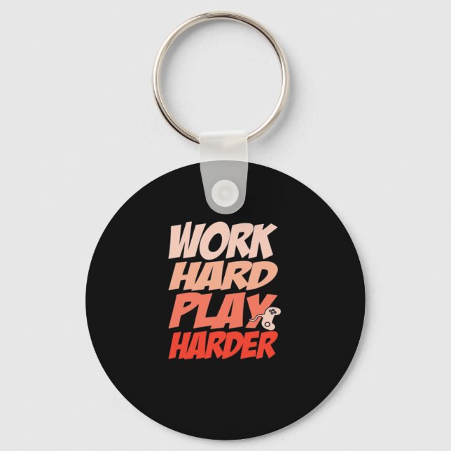 Work Hard Play Hard Essential - Labor Day Keychain (Front)