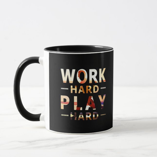 Work Hard Play Hard Essential Quote Mug (Left)