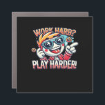 Work Hard Play Hard Essential Viral Car Magnet<br><div class="desc">A viral-ready message for grinders with personality. Simple and shareable.</div>