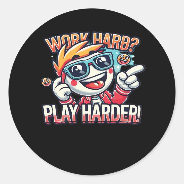 Work Hard Play Hard Essential Viral Classic Round Sticker (Front)