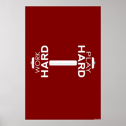 Work Hard Play Hard Fitness Poster
