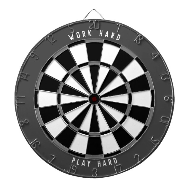"WORK HARD PLAY HARD" Grayscale Black Dart Board (Front)
