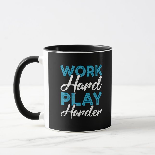 Work Hard Play Hard - Labor Day Mug (Left)
