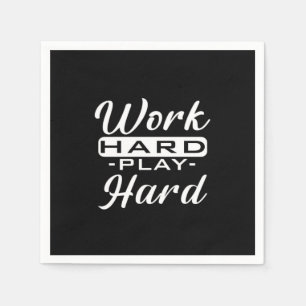 Work Hard Play Hard - Labor Day Napkins