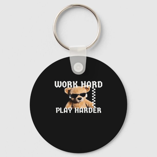 Work Hard Play Hard- Teddy Bear Classic Keychain (Front)