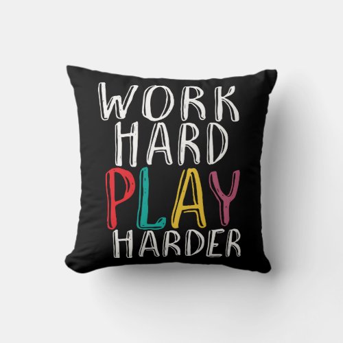 Work Hard Play Harder Gaming Geek Nerd Video Gamer Throw Pillow