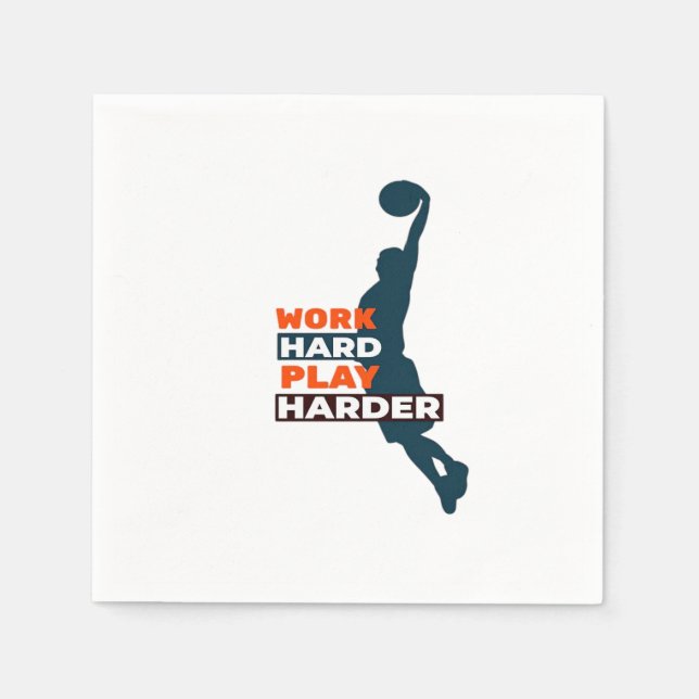 Work Hard Play So Hard Basketball Player Classic Napkins (Front)