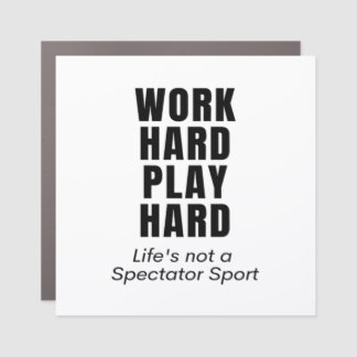 Work Hard Play So Hard Classic Car Magnet