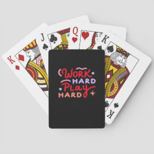 Work Hard, Play So Hard Funny Labor Day Poker Cards