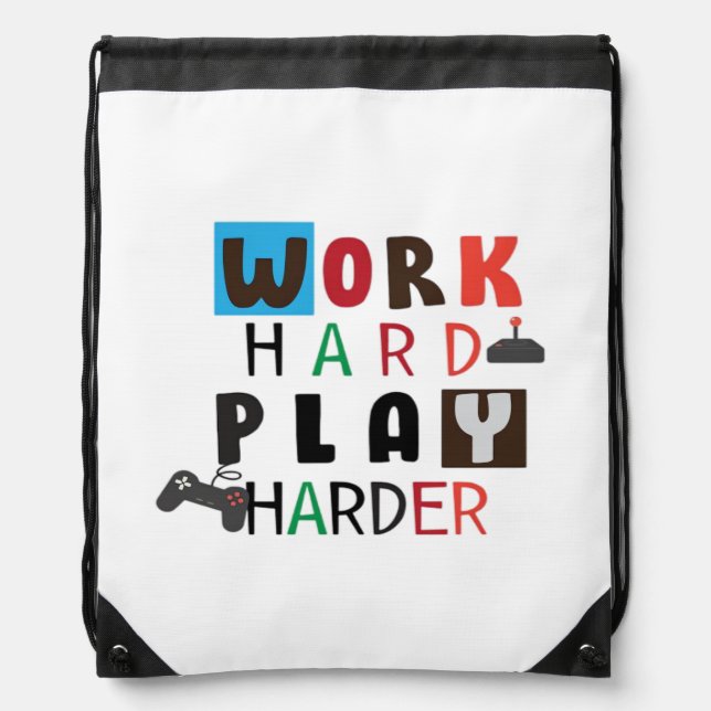 Work Hard Play So Hard Funny Quote Labor Day Drawstring Bag (Front)