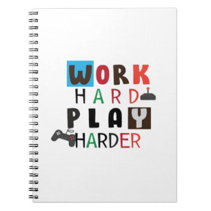 Work Hard Play So Hard Funny Quote Labor Day Notebook