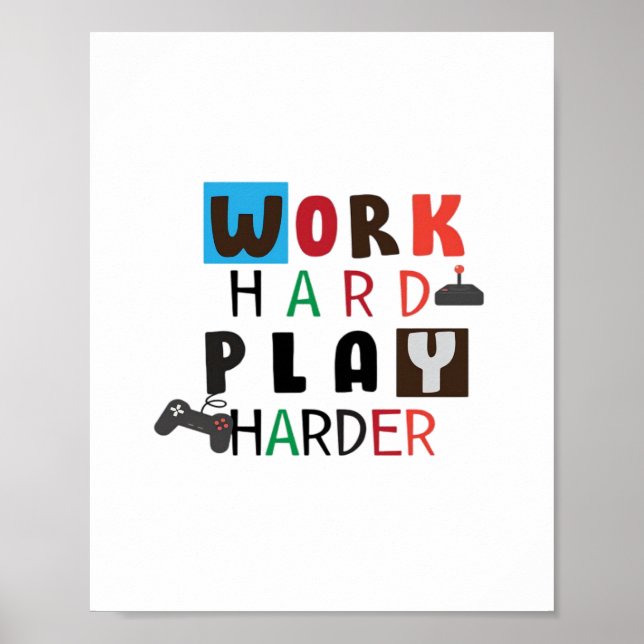Work Hard Play So Hard Funny Quote Labor Day Poster (Front)