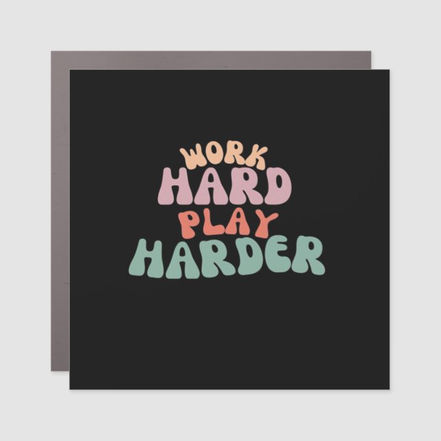 Work Hard Play So Hard Funny Sloth Car Magnet (Front)