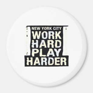 Work Hard Play So Hard- Labor Day Funny and Vintag Magnet
