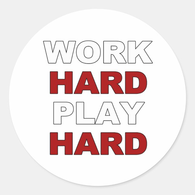 Work Hard.png Classic Round Sticker (Front)