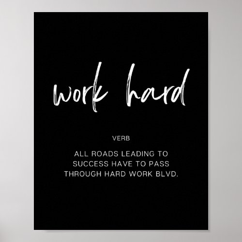 Work Hard Poster