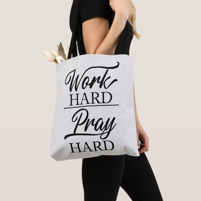 Work Hard Pray Hard Tote Bag (Close Up)