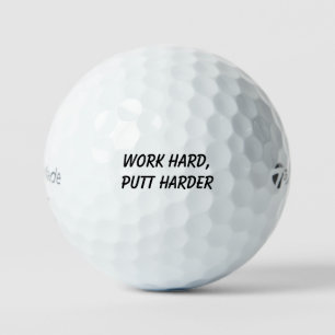 'Work Hard, Putt Harder' Humor Motivation Coworker Golf Balls