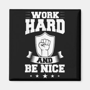 Work Hard Quotes Insration Motivational Saying  Magnet