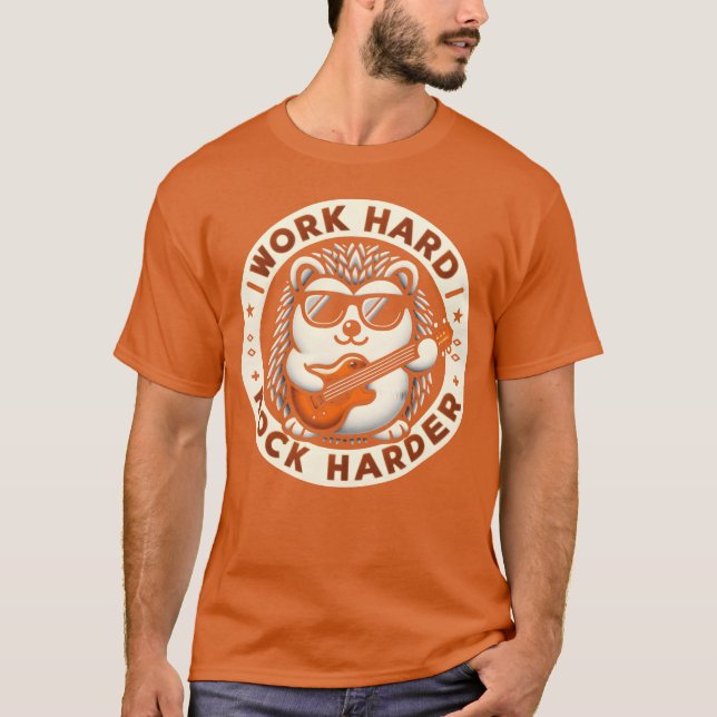 Work Hard Rock Harder Cool Hedgehog Guitar Design  T-Shirt (Front)