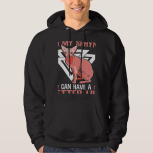 Work Hard So My Sphynx Pet Owner Sphynx Cat Hoodie