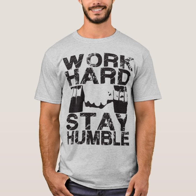 Work Hard Stay Humble - Dumbbell T-Shirt (Front)