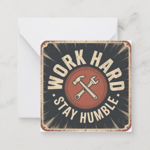 Work Hard, Stay Humble Note Card