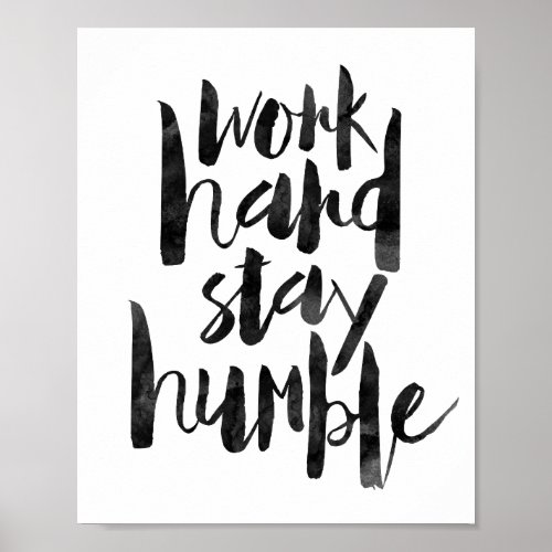 Work Hard Stay Humble Poster