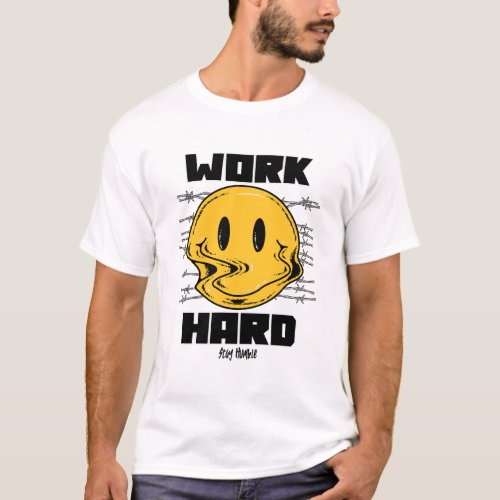 Work Hard Stay Humble T_Shirt