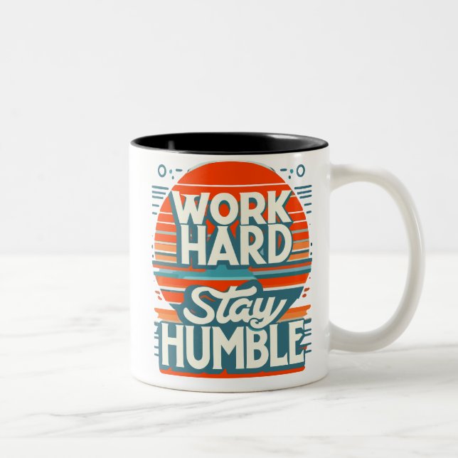 Work Hard, Stay Humble Two-Tone Coffee Mug (Right)