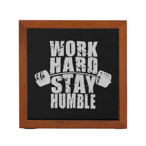 Work Hard Stay Humble _ Workout Motivational Pencil Holder