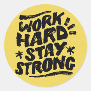 Work Hard Stay Strong Lady Boss Hustle Attitude Classic Round Sticker