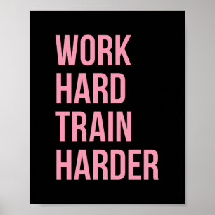 Work Hard Train Fitness Motivational Quote Pink Bl Poster
