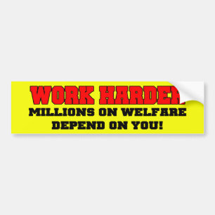 Work Harder Bumper Sticker