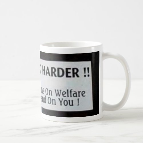 work harder coffee mug