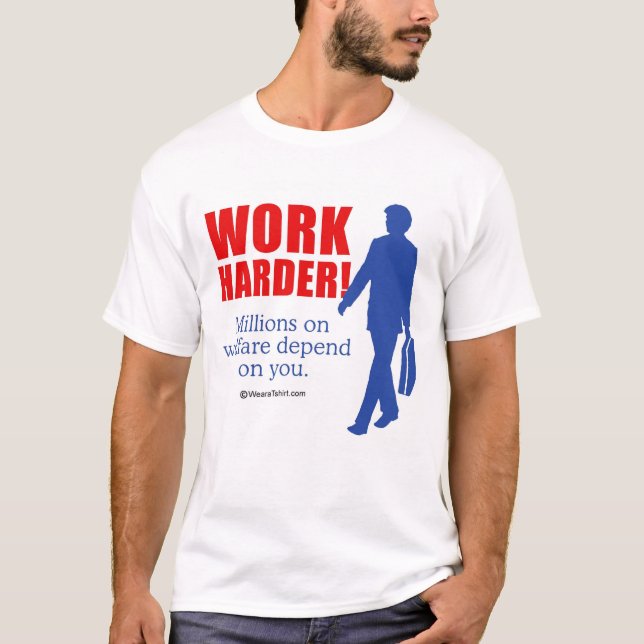 WORK HARDER T-Shirt (Front)