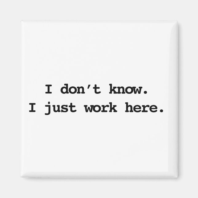 work here magnet (Front)