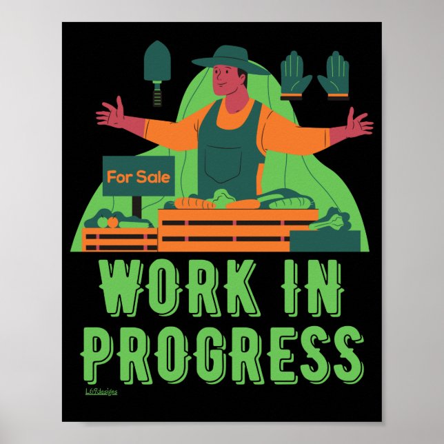 WORK IN PROGRESS funny farmers market              Poster (Front)