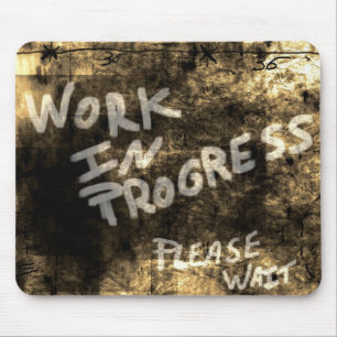 Work in progress Mousepad